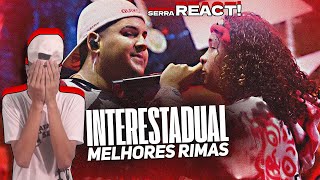 INTERESTADUAL 2024 melhores rimas  SERRA REACT [upl. by Lesna987]