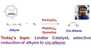 Lindlar Catalyst selective reduction of alkyne to cisalkene [upl. by Nyvets]