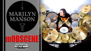 Marilyn Manson  mOBSCENE Only Play Drums [upl. by Nikola]