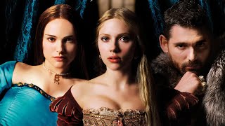 The Other Boleyn Girl Full Movie Facts amp Review  Natalie Portman  Scarlett Johansson [upl. by Lu799]