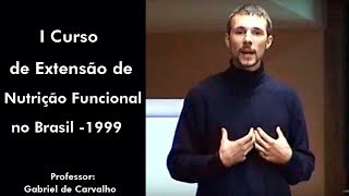 I Curso de Extensão de Nutrição Funcional no Brasil  1999 [upl. by Flavius226]