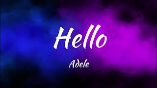 Adele  Hello Lyrics [upl. by Goldfarb96]