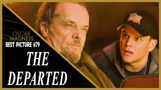 The Departed 2006 Review  Oscar Madness 79 [upl. by Boyden]