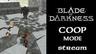 Blade of Darkness COOP Stream [upl. by Dimitry107]