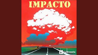 Impacto [upl. by Amadus]