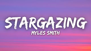 Myles Smith  Stargazing Lyrics [upl. by Odraude]