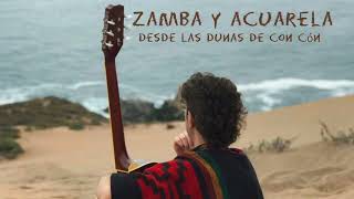 Zamba y acuarela en vivo desde Las Dunas de Con Cón [upl. by Eetse]