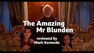 The Amazing Mr Blunden reviewed by Mark Kermode [upl. by Charie863]