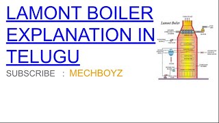 LAMONT BOILER EXlaNATION IN TELUGU [upl. by Imhskal]