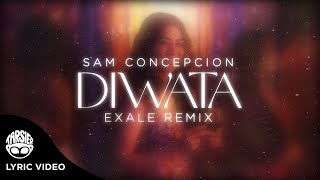 quotDiwata Exale Remixquot  Sam Concepcion Official Lyric Video [upl. by Cyndi]