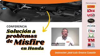 SOLUCIÓN AL PROBLEMA MISFIRE EN HONDA  ING JOSE LUIS OROZCO [upl. by Bright316]