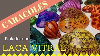 Como Pintar Caracoles con Laca Vitral [upl. by Bithia]