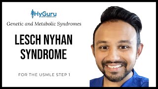 Lesch Nyhan Syndrome  High Yield Genetic and Metabolic Syndromes for the USMLE Step 1 shorts [upl. by Latyrc]