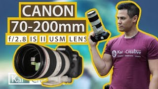 Why I LOVE the Canon EF 70200 mm f28 L IS II USM   Kaicreative  Freelance Filmmaker [upl. by Llerdnam]