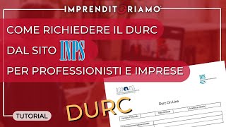 Come richiedere il DURC dal sito INPS per Professionisti e Imprese [upl. by Ovid]