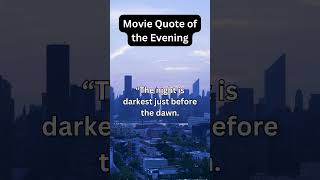 Movie Quote of the Evening November 14th [upl. by Marquis]