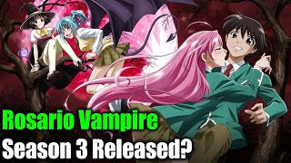 Rosario Vampire Season 3 Release Date [upl. by Eirotal]