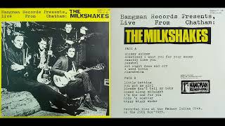 The Milkshakes  Live From Chatham 1983 [upl. by Bernadine244]