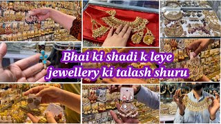 Bhai ki shadi k leye jewellery shoppingFancyamp bridal jewellery at ichra bazar lahore [upl. by Killian]