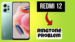 Ringtone problem REDMI 12 How to solve ringtone issues  Ringtone not working issues solved [upl. by Kenton]