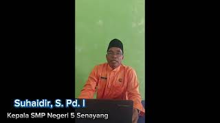 Dukunga dari Bapak Suhaidir Kepala SMP Negeri 5 Senayang [upl. by Ayidah582]