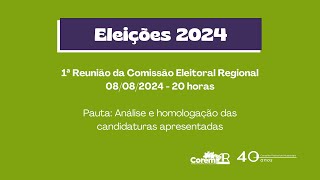 Eleições 2024 1ª Reunião da Comissão Eleitoral Regional CER do COREM 1R [upl. by Wehtam259]