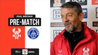 💬 quotBUILDINGquot  14 Nov 24  Phil Brown on Halesowen FA Trophy form more [upl. by Victor]