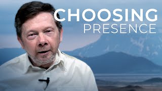 The Choice to Be Present  Eckhart Tolle [upl. by Etteniuq]