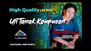 Uli Tanak Koupusan HQ Audio John Moduli [upl. by Dekow]