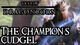 Skyrim Dragonborn  How to Find the Champions Cudgel Unique Two Handed Mace [upl. by Hurlbut]