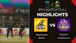 PSL 2023 9th Match Highlights  Peshawar Zalmi vs Quetta Gladiators T20 Highlights  QTG vs PSZ [upl. by Slaughter415]