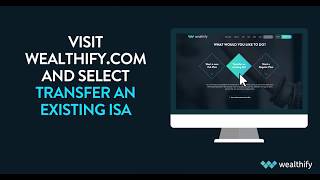 How to transfer an ISA with Wealthify [upl. by Ydoow575]