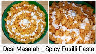 Tasty Fusilli Pasta  Spicy Fusilli Pasta  Desi Masalah Pasta  Recipe By FoodTablePk [upl. by Ursi534]