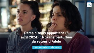 Demain nous appartient 8 avril 2024  Sara et Roxane ont un choc au Spoon  DNA épisode 1660 [upl. by Krm]