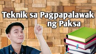 Teknik sa Pagpapalawak ng Paksa [upl. by Eulalie]