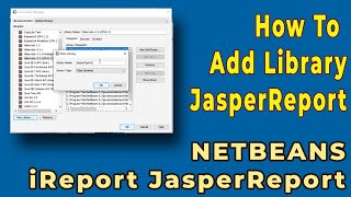 How To Add Library JasperReport On Netbeans [upl. by Nad]