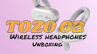 Unboxing and Review of the Tozo 02 Open Ear Wireless Earbuds Tozo tozo02 [upl. by Roleat181]