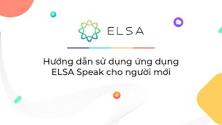 Hướng dẫn sử dụng toàn bộ tính năng app ELSA Speak [upl. by Meghan691]