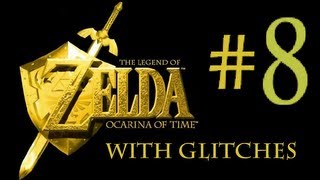 The Legend of Zelda Ocarina of Time With Glitches  Part 8 Im in the Wrong Temple [upl. by Neddra249]