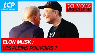 Elon Musk  les pleins pouvoirs aux côtés de Donald Trump   Ça vous regarde  15112024 [upl. by Utas708]