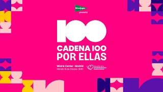 Himno CADENA 100 POR ELLAS 2024 Y a ti nadie te quiere  Conchita ft Julia Medina y Paula Mattheus [upl. by Haronid]