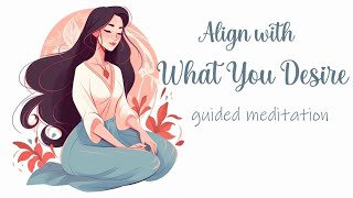 Align With What You Desire 10 Minute Manifestation Meditation [upl. by Thorlay734]