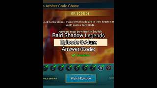 Raid Shadow Legends  Episode 8 Alure  Call of the Arbiter Series AnswerPromoCheat Code [upl. by Nodanrb233]