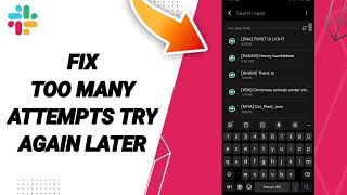 How To Fix Too Many Attempts Try Again Later On Slack App 2024 [upl. by Leroi418]