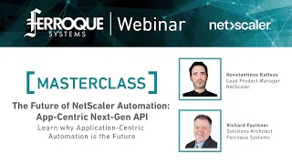 Masterclass The Future of NetScaler Automation AppCentric NextGen API [upl. by Brittany]