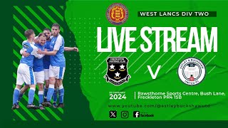 LIVE Freckleton v Astley amp Buckshaw Utd  WEST LANCS DIV 2  FULL MATCH STREAMING [upl. by Tenneb]