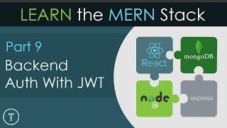 Learn The Mern Stack 9  Backend JWT Auth [upl. by Tades]