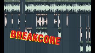 How to make BREAKCORE in FL STUDIO [upl. by Notlim526]