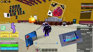 COMO HACER RAID EN BLOX FRUITSSEA2 [upl. by Wagshul]