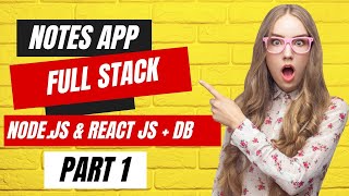 Build a MERN Stack Notes App in 7 Days and SHOCK Your Friends  Part 1 [upl. by Hpesojnhoj]